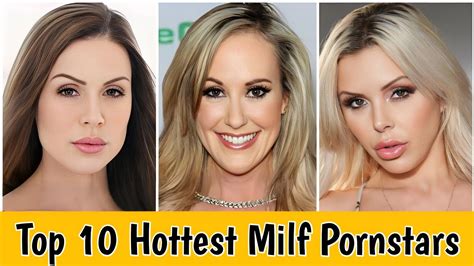 top 10 milf|Top 20: Best & Hottest MILF, Mature Pornstars (2024)